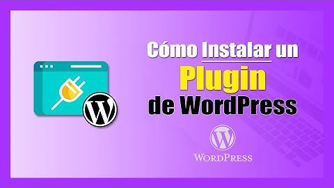 🔧 Cómo Instalar un Plugin en WordPress Paso a Paso [2025] 🔧