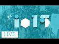 Google I/O 2015 Wylsacom LIVE