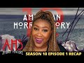 AHS Season 10 Episode 1 Recap