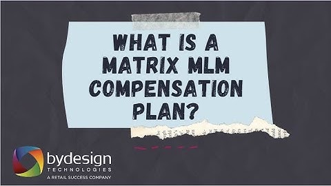 What is a matrix MLM compensation plan?
