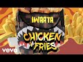 IWaata - CHICKEN 'n FriES | official audio