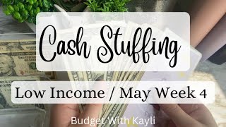 Cash Envelope Stuffing 💵 May Week 4 💰 Low Income $400