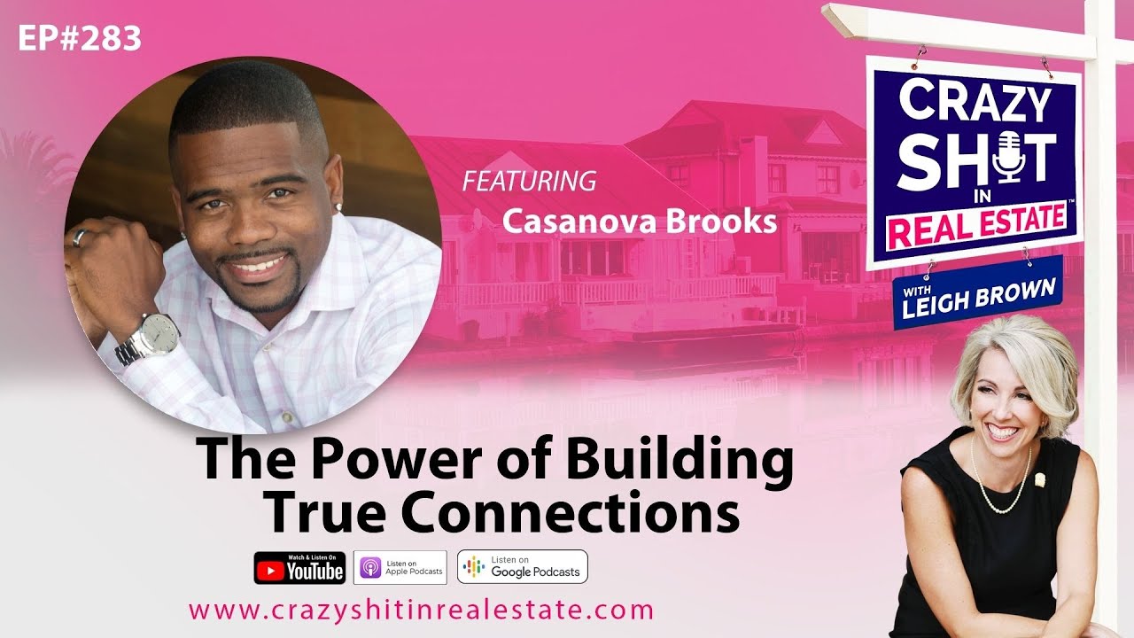 The Power of Building True Connections with Casanova Brooks