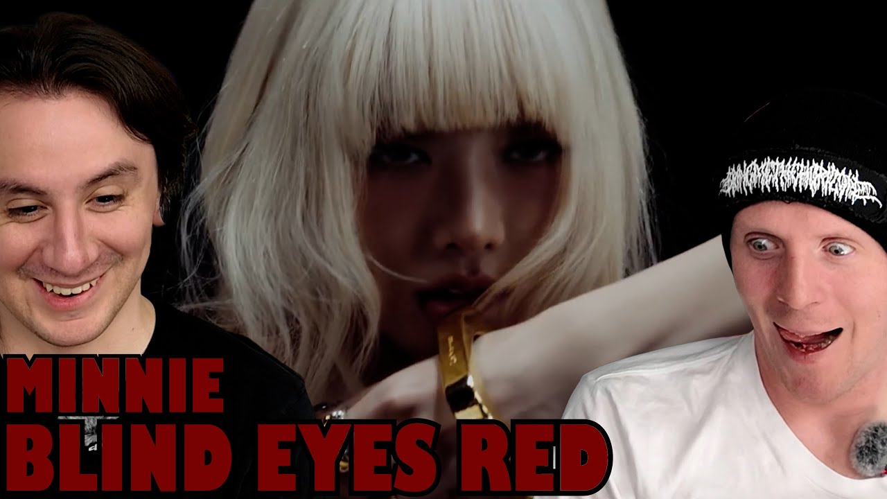 민니 (MINNIE) - 'Blind Eyes Red' M/V [Reaction]