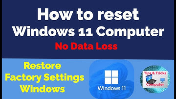 How to reset windows 11 to factory settings - Reset original windows settings