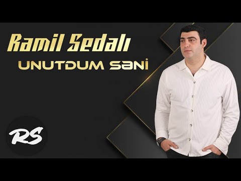 Ramil Sedali - Unutdum seni / Official Audio