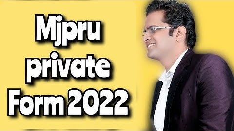 Mjpru private Form 2022!! mjpru news today #mjpru