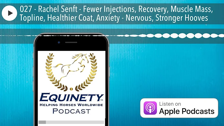 027 - Rachel Senft - Fewer Injections, Recovery, M...