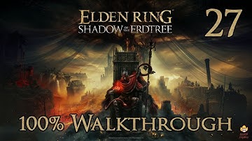 Elden Ring Shadow of the Erdtree - Walkthrough Part 27: Enir-Ilim