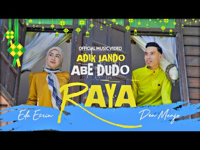 Adik Jando Abe Dudo Raya - Den Manjo ft. Eda Ezrin | Official Music Video class=