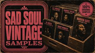 Sad Soul Vintage Samples With Emotional Vibes