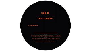 Sasse - Soul Sounds (Freestyle Man Original Dope Mix)