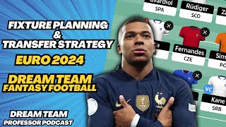 FIXTURE PLANNING & TRANSFER STRATEGY | EURO 2024 SUN DREAM TEAM | FANTASY FOOTBALL