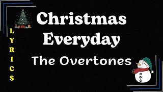 ♪ Christmas Everyday - The Overtones ♪ | Lyrics | 4K Lyrics Video | Moon's Christmas