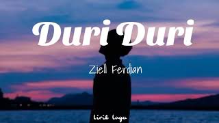 DURI DURI - ZIELL FERDIAN (LIRIK COVER)
