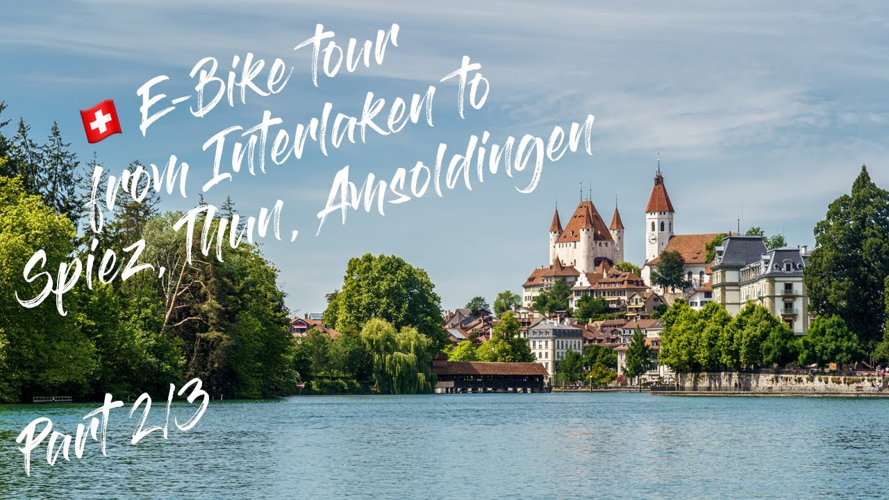 E-Bike tour Interlaken, Spiez, Thun, Amsoldingen 2/3 (Sightseeing-Thun 📸)🇨🇭🚲 Canyon Grail:ON CF 8 🌤️
