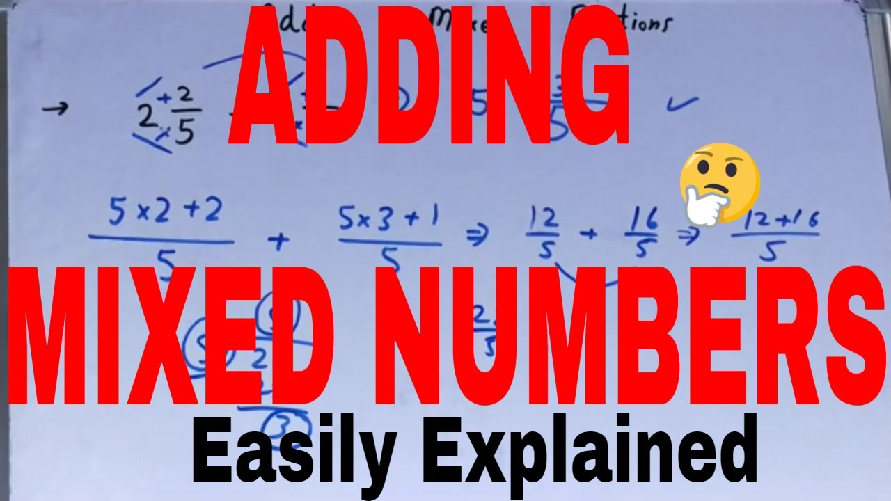 Adding Mixed Numbers How To Add Mixed Numbers Easy Mixed Numbers Adding Mixed Numbers How To Add Mixed Numbers Easy Mixed Numbers