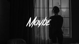 Lewis Capaldi - Maybe (Lyrics)