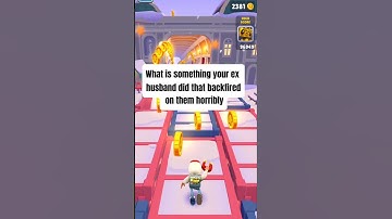 What is something your ex husband did that backfired on them horribly#reddit #viralvideo