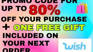 WISH Promo codes 2020 🛍 Up to 80% discount   ONE FREE GIFT 🎁