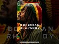 Bohemian Rhapsody — Reggae Cover