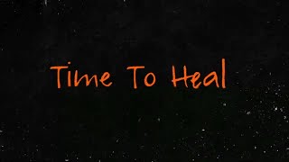 Samuel Jack Time To Heal Lyric Video