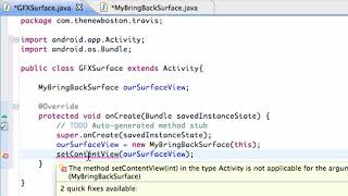 Android Application Development   67   Setting up a SurfaceView class