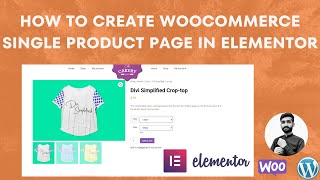 How to Create WooCommerce  Single Product Page in Elementor