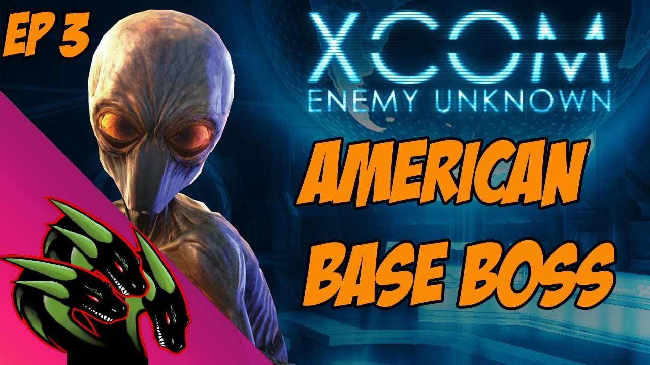 XCOM: Enemy Unknown - American Base adventure (Blind Playthrough) [Ep 3]
