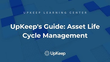 Mastering Asset Life Cycle Management: A Strategic Guide by UpKeep