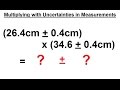 Physics - Chapter 0: General Intro (9 of 20) Multiplying with Uncertainties in Measurements