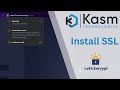 Kasm Workspaces SSL Certificates with Let's Encrypt