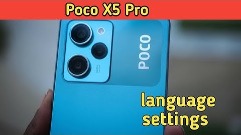 Language Change In Poco X5 Pro, Language Setting In Poco X5 Pro, How To Change Language
