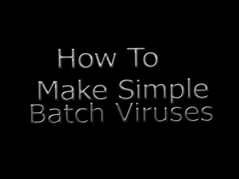 How To Make Simple Batch File Viruses!!!!!!!!