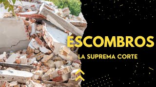 Escombros -  La Suprema Corte (Letra)