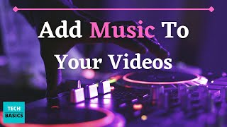 How to Add Music to Your Video | How to Add Background Music to Your Videos in  [Windows 10] screenshot 4