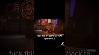 F**k this I'm going back to splatoon 2.