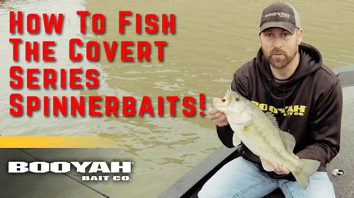 How and Where to Fish the BOOYAH Covert Series Spinnerbait for Pre-Spawn Bass
