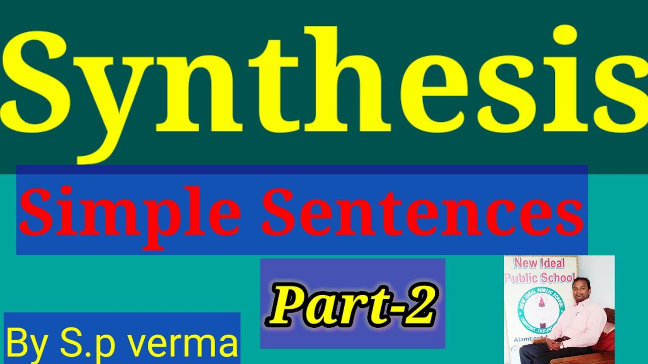 Synthesis Of Sentences YouTube