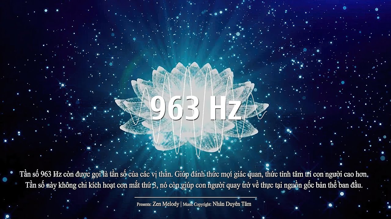 Nhạc tần số 963 Hz • Đánh thức trực giác | Thức tỉnh tri kiến thức con người cao hơn