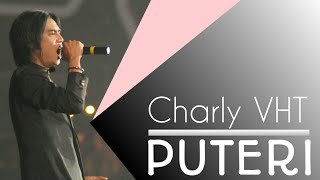 CHARLY VHT - PUTERI (cover)