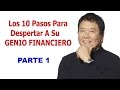 Los 10 Consejos de Robert Kiyosaki Para Despertar Su Genio Financiero