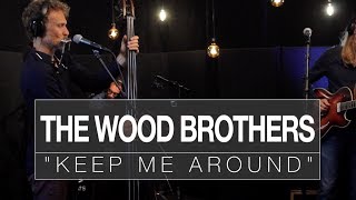The Wood Brothers - "Keep Me Around" | WCPO Lounge Acts