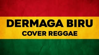 DERMAGA BIRU - THOMAS ARYA (COVER REGGAE) BY AS TONE