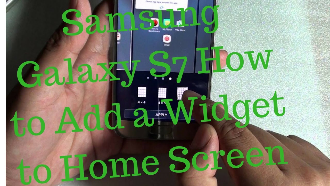 Samsung Galaxy S7: How to Add a Widget to Home Screen - YouTube