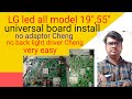all LG led tv universal board install very easy 19"to55"