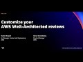 AWS re:Invent 2021 - Customize your AWS Well-Architected reviews