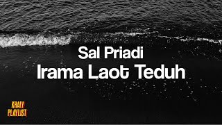 Sal Priadi - Irama Laot Teduh [Unofficial Lyrics]