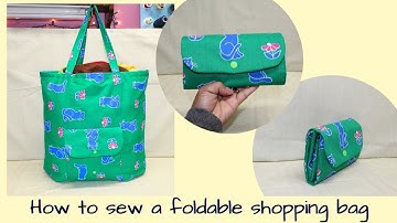 DIY Foldable Shopping Bag/How to sew a bag that folds into a pouch/DIY Eco-friendly tote bag