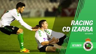 Resumen Racing CD Izarra 18 diciembre 2016